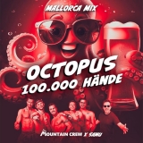 Octopus (100.000 Hände) (Mallorca Mix) - Mountain Crew & Samu