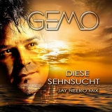 Diese Sehnsucht (Jay Neero Mix) - GEMO