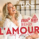 Lâ€™amour und so weiter (Nur So! Remix) - Liane