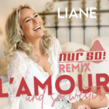 Lâ€™amour und so weiter (Nur So! Remix) - Liane
