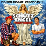 Schutzengel (Partyversion)  - Markus Becker & DJ Ramazotti