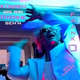 K&uuml;ssen, bis wir Sterne sehn (FO Remix) - Frank O