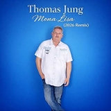 Mona Lisa (2026 Remix) - Thomas Jung