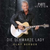 Die schwarze Lady (Party Version) - Olaf Berger 