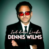 Ist das Liebe (Echoland Remix) - Dennis Wilms