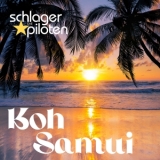 Koh Samui (Sanuk Mix) - Die Schlagerpiloten 