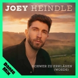 Schwer zu erkl&auml;ren (Words) (Dance Mix) - Joey Heindle