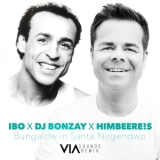 Bungalow in Santa Nirgendwo (Via Sounds Remix) - IBO x DJ Bonzay