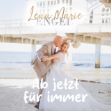 Ab jetzt f&uuml;r immer (Extended Version) - Lena Marie Engel