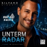 Unterm Radar (Nur So! Remix) - Silvano Giganti