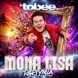 Mona Lisa (Partyversion) - Tobee
