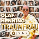 Traumfrau (DJ-Mix) - Olaf Henning